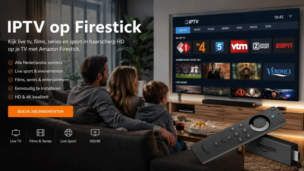 IPTV instellen op Amazon Firestick stap voor stap uitgelegd